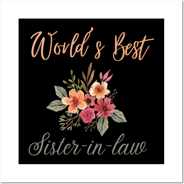 World's best sister-in-law sister in law shirts cute with flowers Wall Art by Maroon55